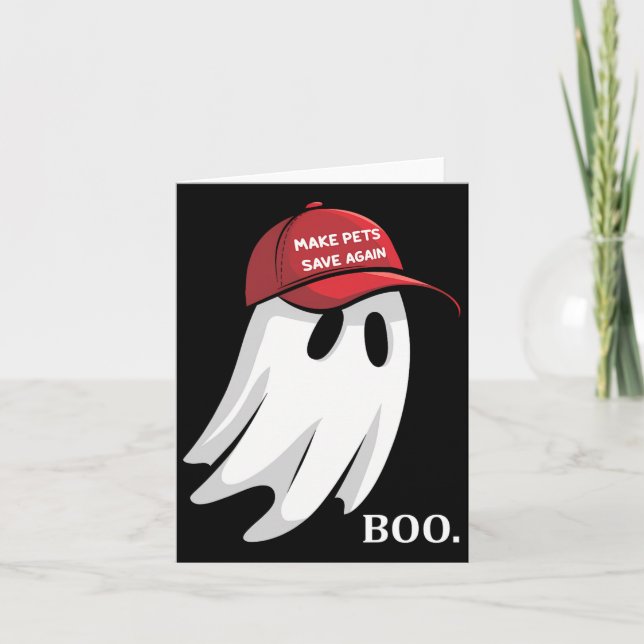 Trump Halloween Ghost Boo Make Pets Save Again Bir Card (Front)