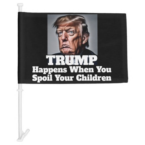 Trump Happens Car Flag