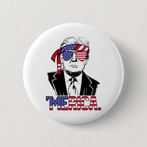 Trump Happy 4th Of July Trump American Flag 11  Button