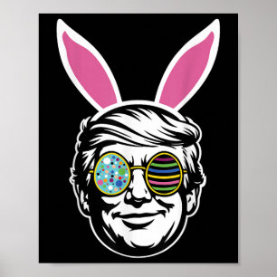 Trump Happy Easter Bunny Egg Hunt Spring Funny Hop Poster