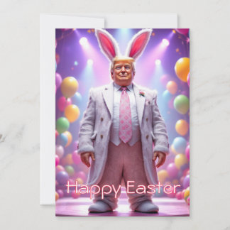Trump - Happy Easter Holiday Card