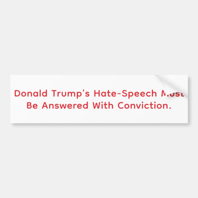 Trump Hate-Speech Conviction Hankamer Artjunkhaus Bumper Sticker (Front)