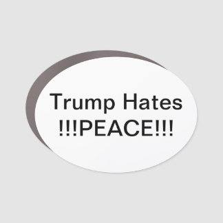 Trump Hates PEACE Hankamer Artjunkhaus Splash-Art Car Magnet