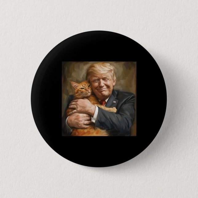 Trump Hugging An Orange Cat 2024  Button (Front)