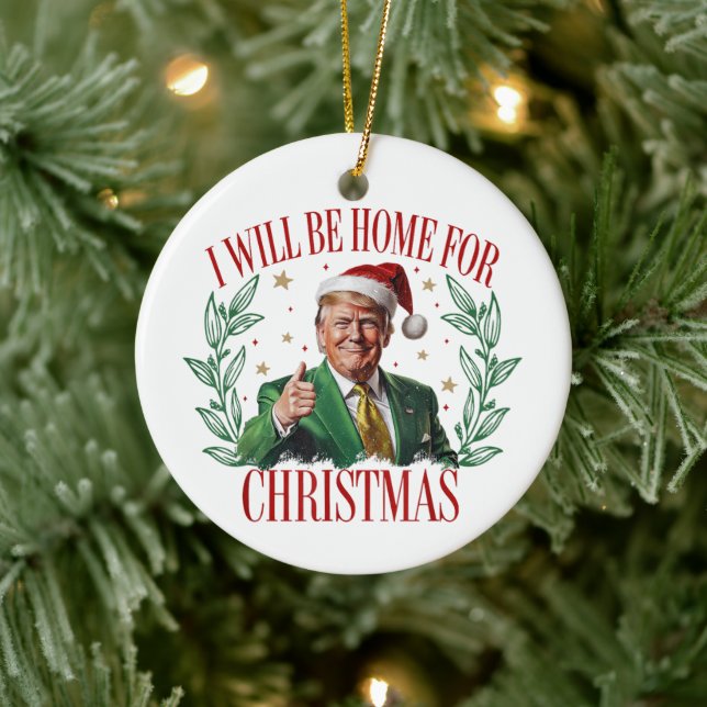 Trump I’ll Be Home For Christmas 2024 Ceramic Ornament (Tree)