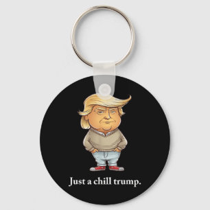 Trump I’m Just A Chill Guys Funny Chill Guy Meme 2 Keychain