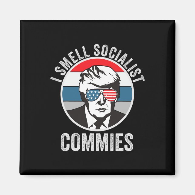 Trump I Smell Commies Political Humor  Magnet (Front)
