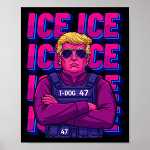Trump Ice Agent Shirt Poster