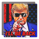 Trump I'll back 2024 I will be back Car Magnet Trump I'll back 2024 I will be back Car Magnet