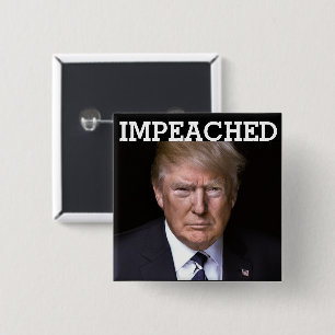 Trump Impeached Button