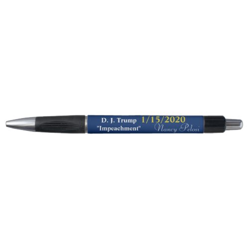 Trump impeachment commemorative pen
