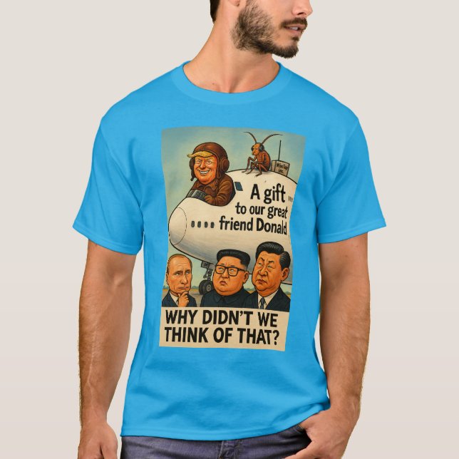 Trump in cockpit of airplane "gifted" to the US. T-Shirt (Front)