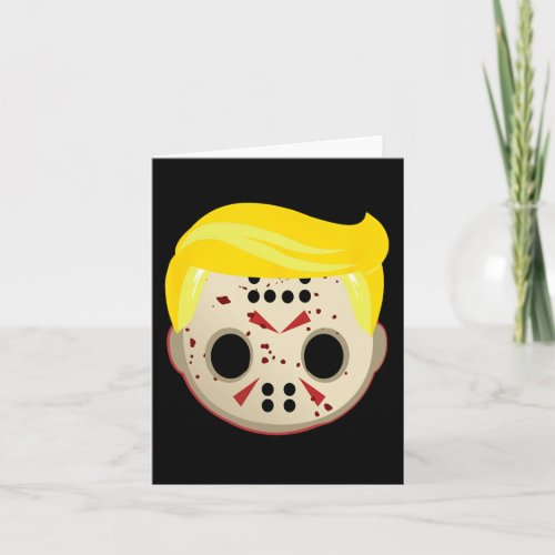 Trump In Hockey Mask Funny Halloween Horror  Card