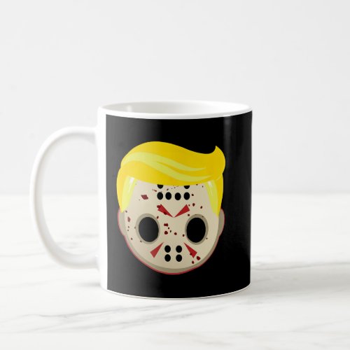 Trump In Hockey Mask Funny Halloween Horror   Coffee Mug