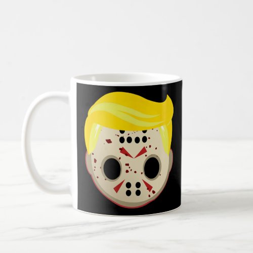 Trump In Hockey Mask Funny Halloween Horror   Coffee Mug