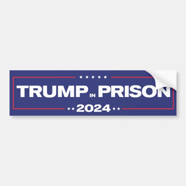TRUMP in Prison 2024 Bumper Sticker (Front)