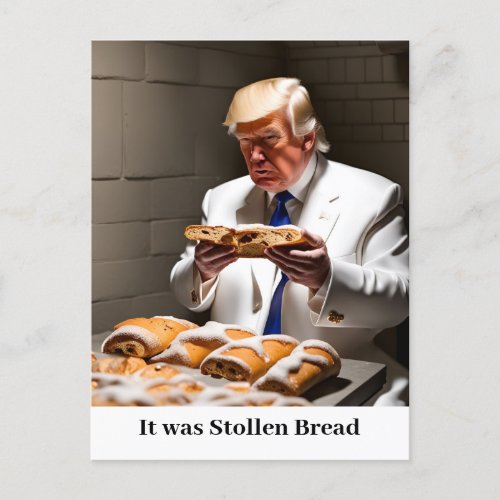 Trump in Prison Stollen Bread Funny  Postcard