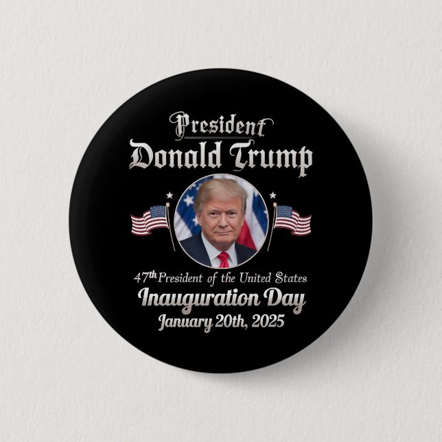 Trump Inauguration Day 2025 47th USA President Button (Front)