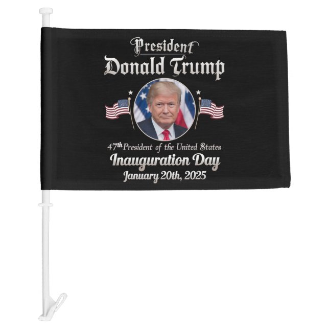 Trump Inauguration Day 2025 47th USA President Car Flag (Front)