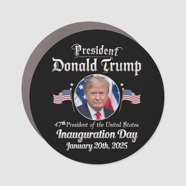 Trump Inauguration Day 2025 47th USA President Car Magnet (Front)