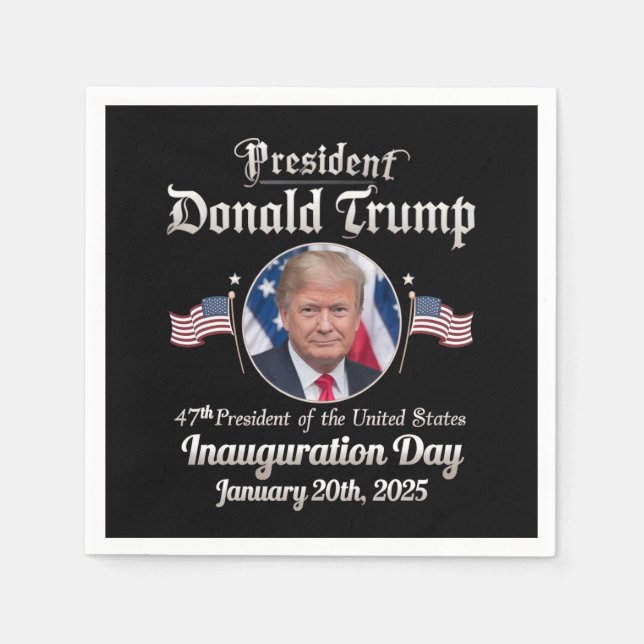 Trump Inauguration Day 2025 47th USA President Napkins (Front)
