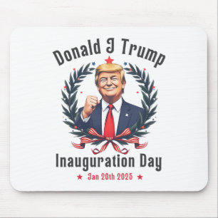 Trump Inauguration Day 2025 Donald J Trump 47th Vi Mouse Pad