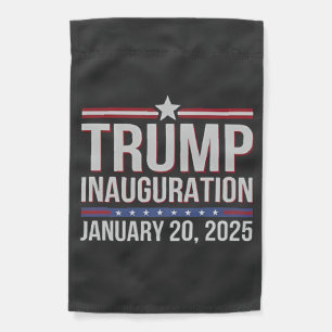 Trump inauguration Day January 2025 President  Garden Flag