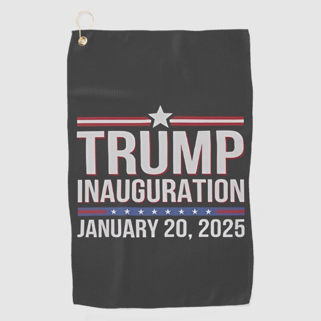 Trump inauguration Day January 2025 President  Golf Towel (Front)