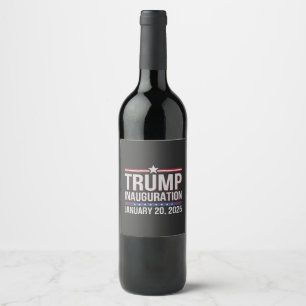 Trump inauguration Day January 2025 President Wine Label