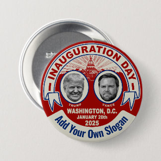 Trump Inauguration Day Souvenir Custom Slogan Button