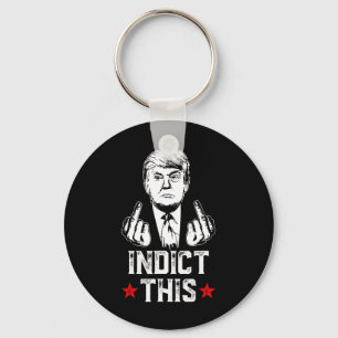 Trump Indict This Political Arrest For Republican  Keychain