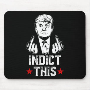 Trump Indict This Political Arrest For Republican Mouse Pad