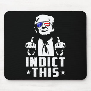 Trump Indict This Political Arrest For Republican Mouse Pad