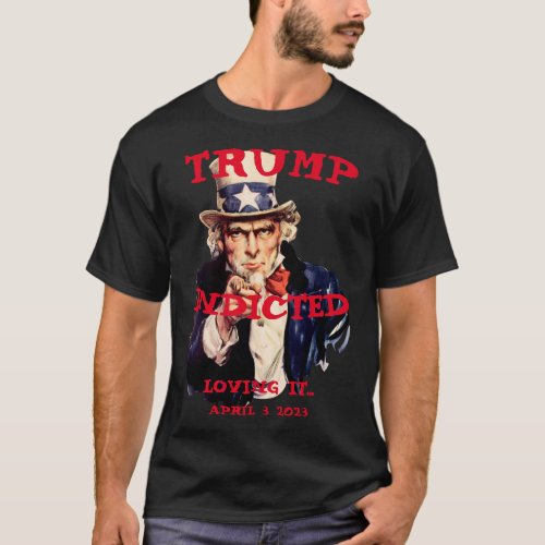 Trump Indicted Tuesday 2023 Uncle Sam T_Shirt