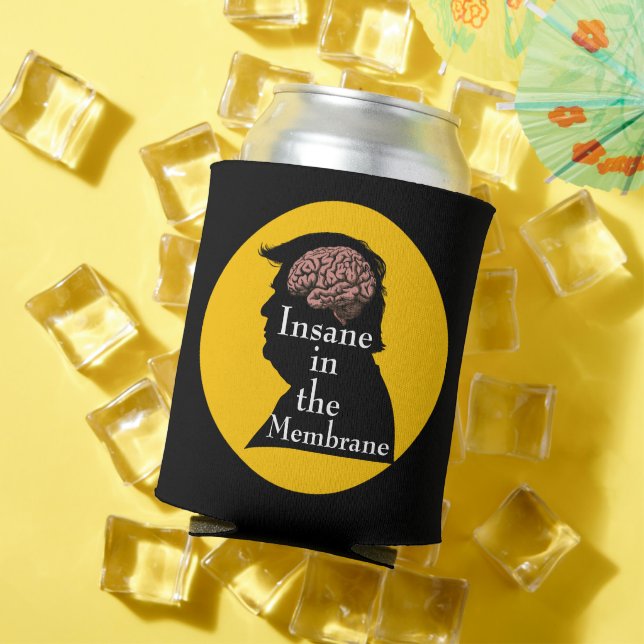 Trump/Insane Can Cooler (In Situ Summer)