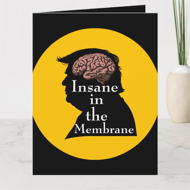 Trump/Insane Greeting Card (Front)