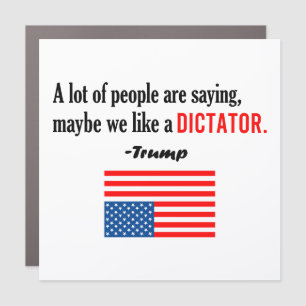 Trump Is A Dictator America In Distress Car Magnet