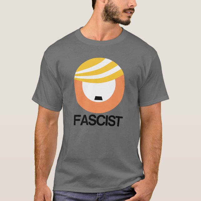 Trump is a Fascist T-Shirt (Front)