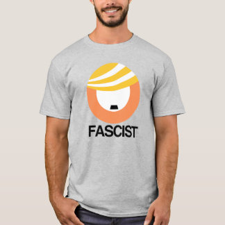 Trump is a Fascist T-Shirt