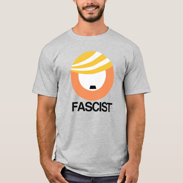Trump is a Fascist T-Shirt (Front)