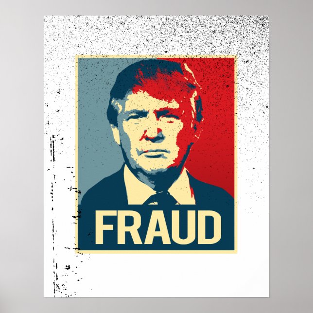 Trump is a Fraud -.png Poster (Front)