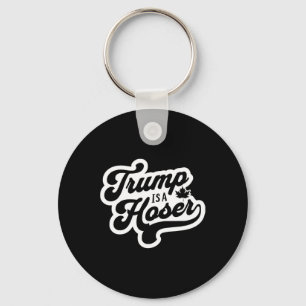 Trump Is A Hoser Funny Maple Leaf Canada Canadian Keychain