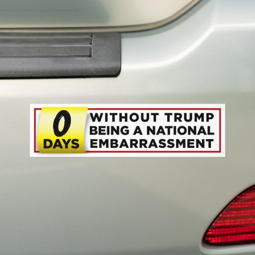 Trump Is A National Embarrassment Anti_Trump Bumper Sticker