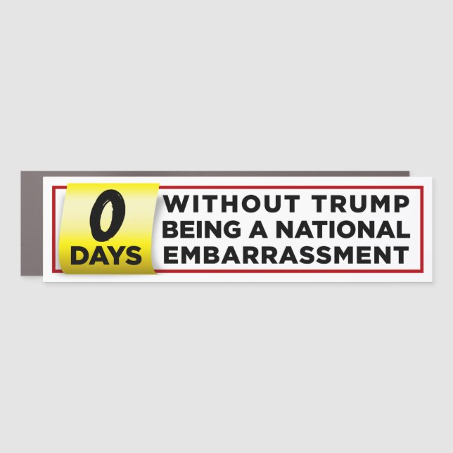 Trump Is A National Embarrassment Anti-Trump Car Magnet (Front)