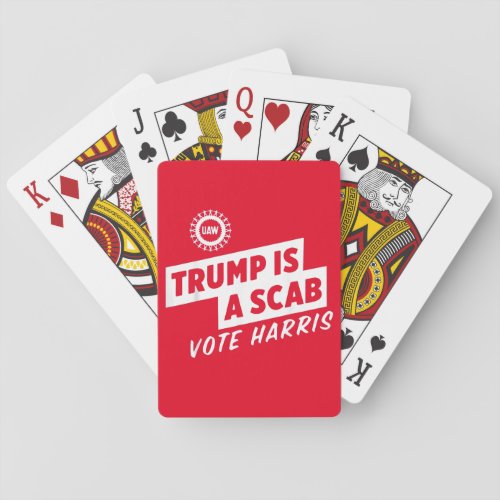 Trump is a Scab Vote Harris 2024 President  Poker Cards