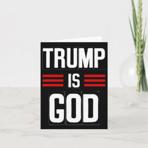 Trump Is God Funny Trump Is God  Card