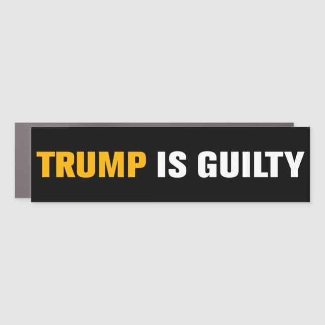 Trump is Guilty Prison Arrest Anti-Trump Bumper Car Magnet (Front)