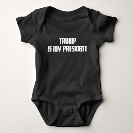 Trump Is My President Red Baby Snap Tee