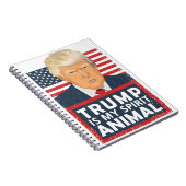 Trump is My Spirit Animal Funny Notebook (Right Side)