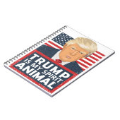 Trump is My Spirit Animal Funny Notebook (Left Side)